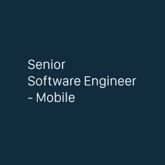 Senior Software Engineer – Mobile
